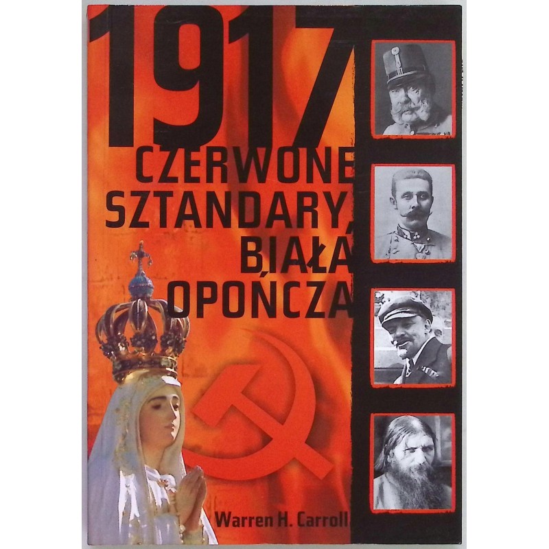 1917 czerwone sztandary biała opończa