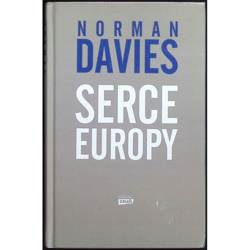 Serce Europy - Norman Davies