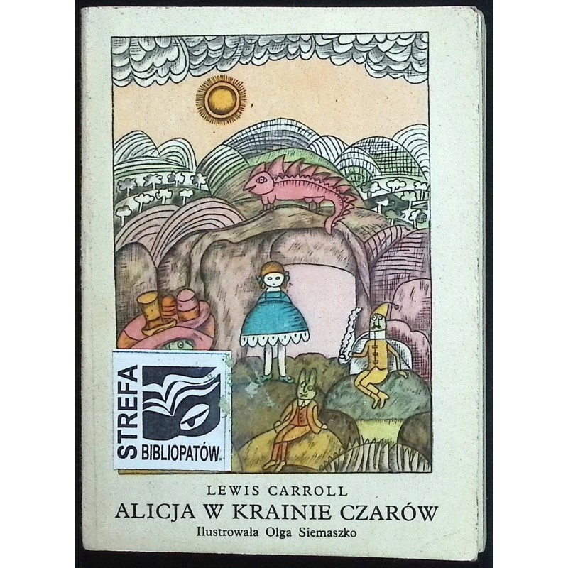 Alicja w krainie czarów Lewis Carroll