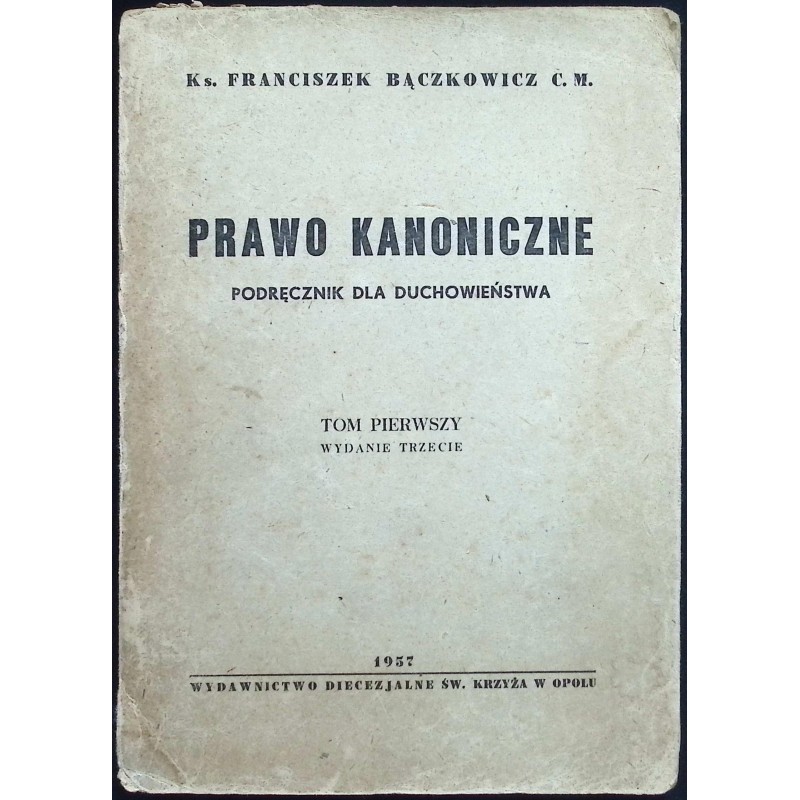 Prawo kanoniczne tom 1 Franciszek Mączkowski