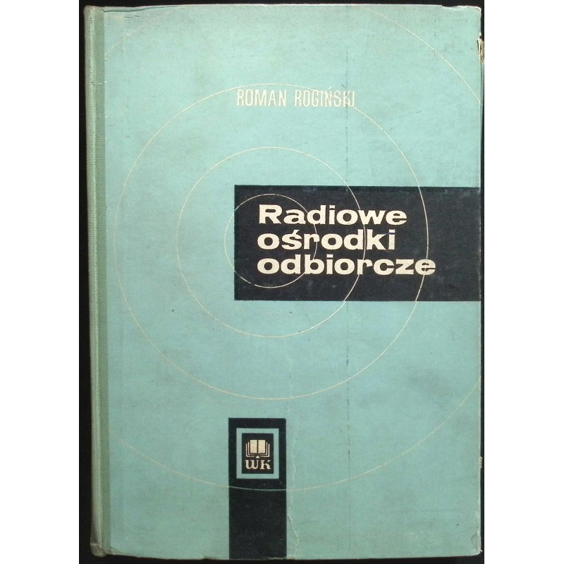 Radiowe ośrodki odbiorcze Rogiński