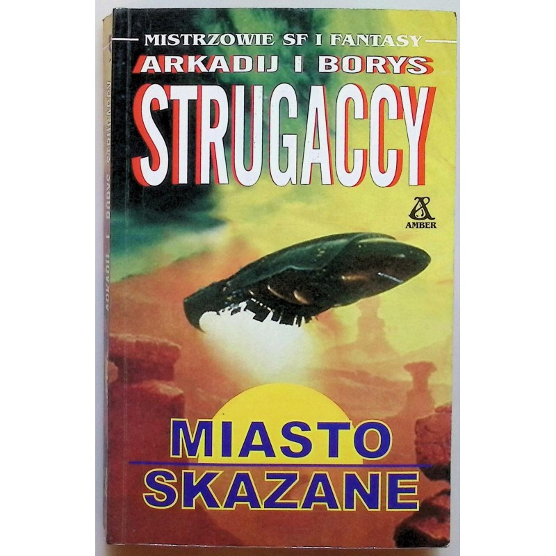 Miasto Skazane Arkadij Strugacki