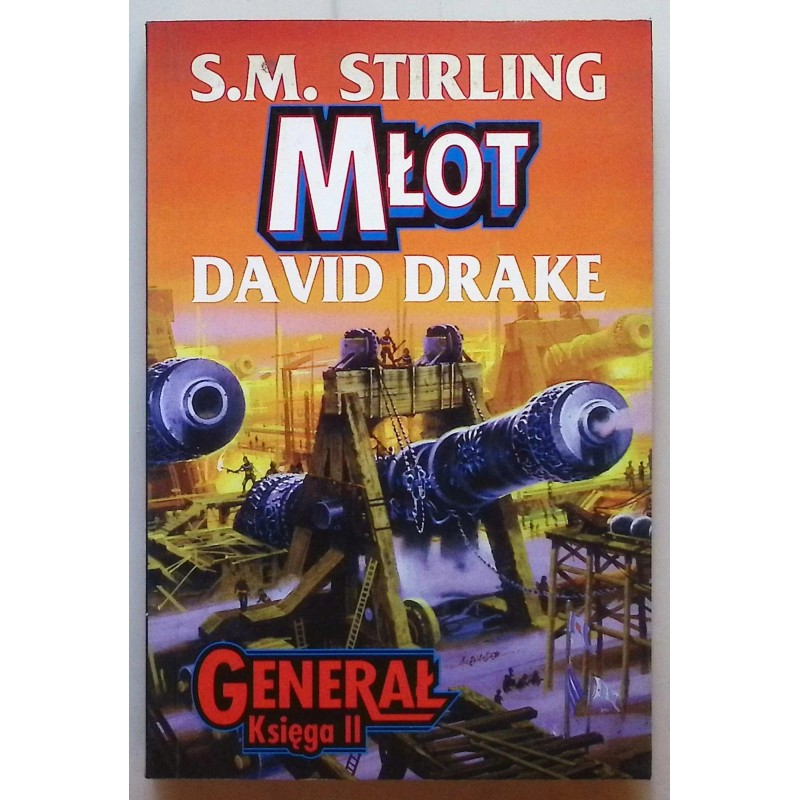 Młot 2 Generał S.M. Stirling
