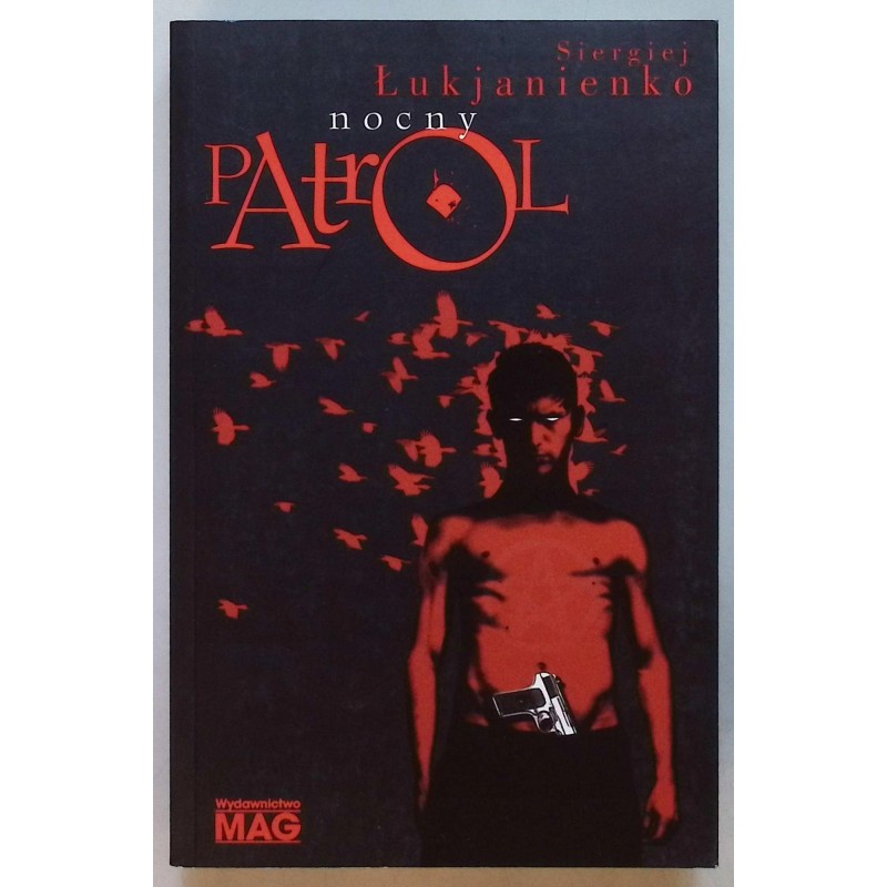 Nocny patrol Siergiej Łukjanienko