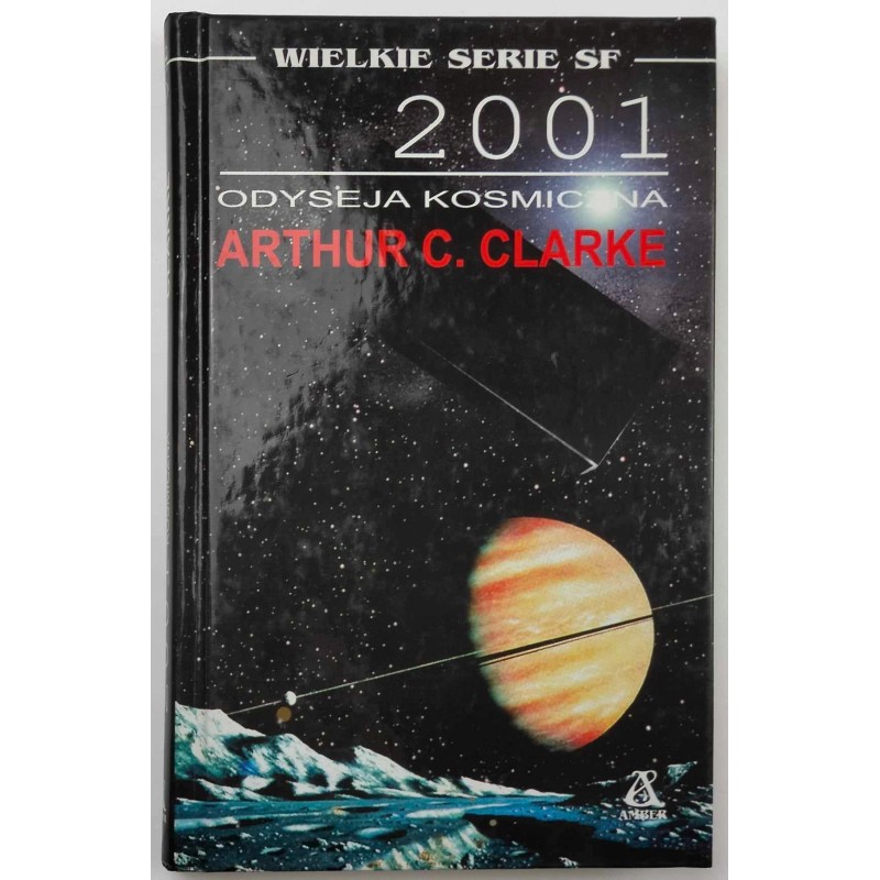 2001 Odyseja kosmiczna Arthur Clarke