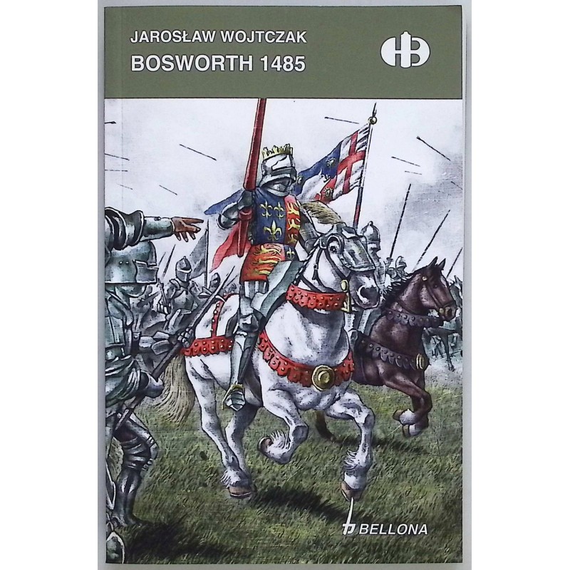 Bosworth 1485 Jarosław Wojtczak