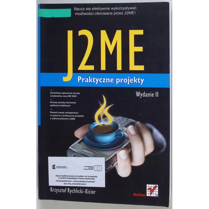 J2ME Praktyczne projekty Krzysztof Rychlicki-Kicior