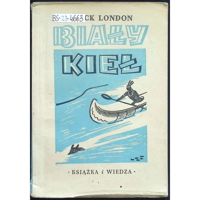 Biały kieł Jack London