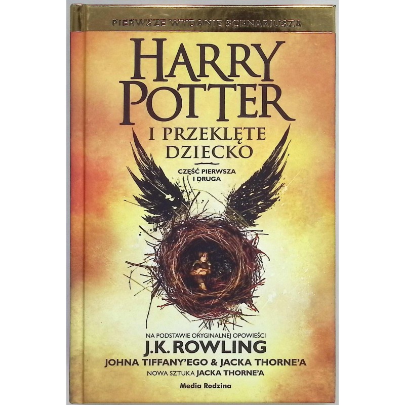 Harry Potter i przeklęte dziecko Część pierwsza i druga J. K. Rowling