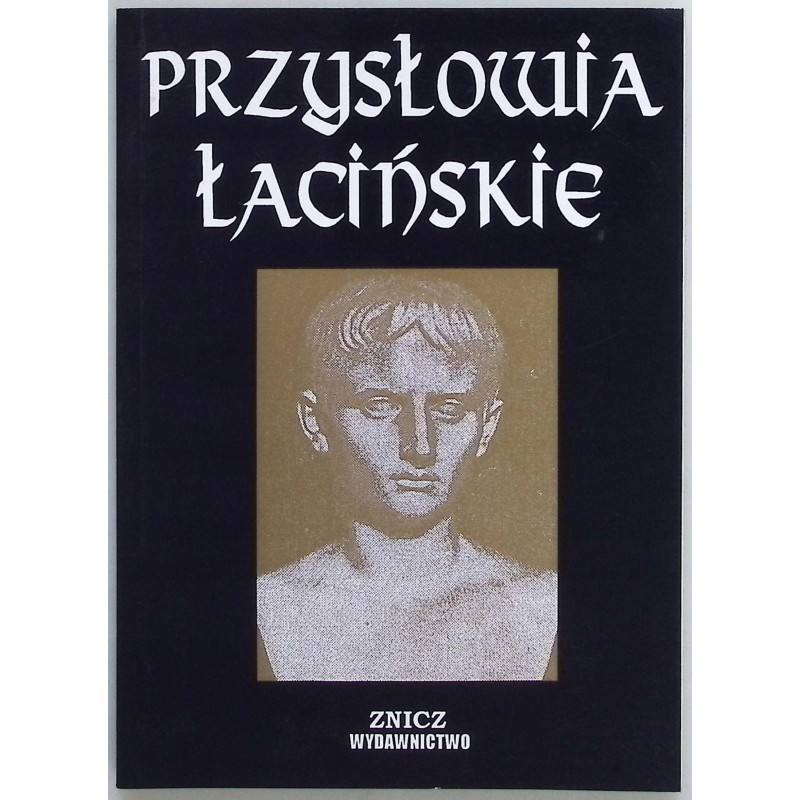 Przysłowia łacińskie .
