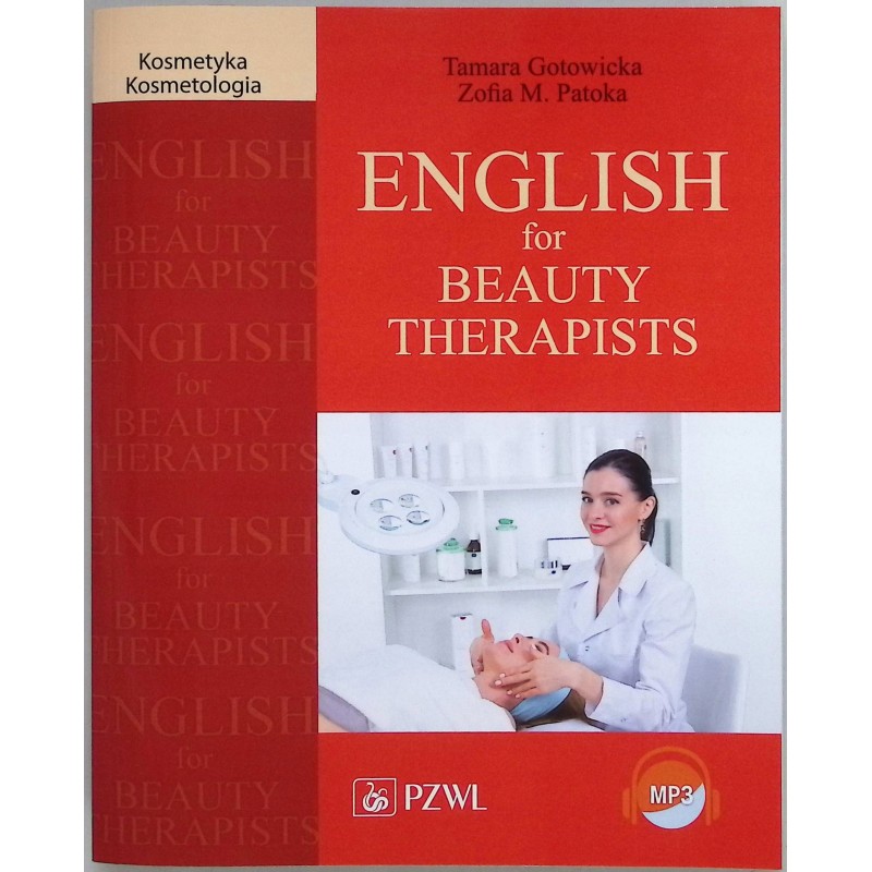 English for Beauty Therapists Tamara Gotowicka, Zofia Patoka