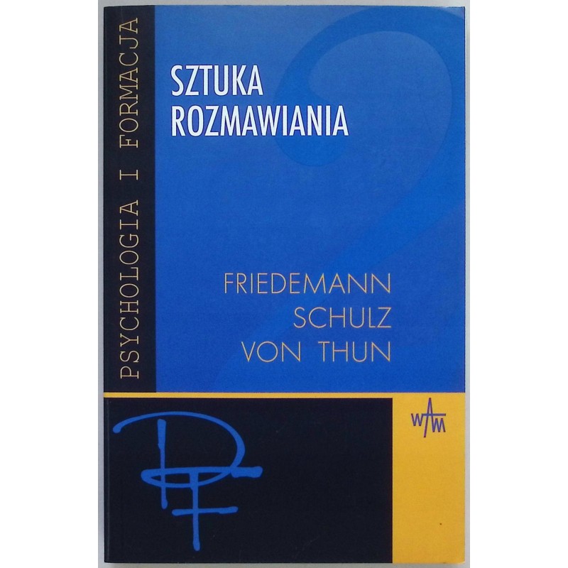 Sztuka rozmawiania Tom 2 Friedemann Schulz Thun
