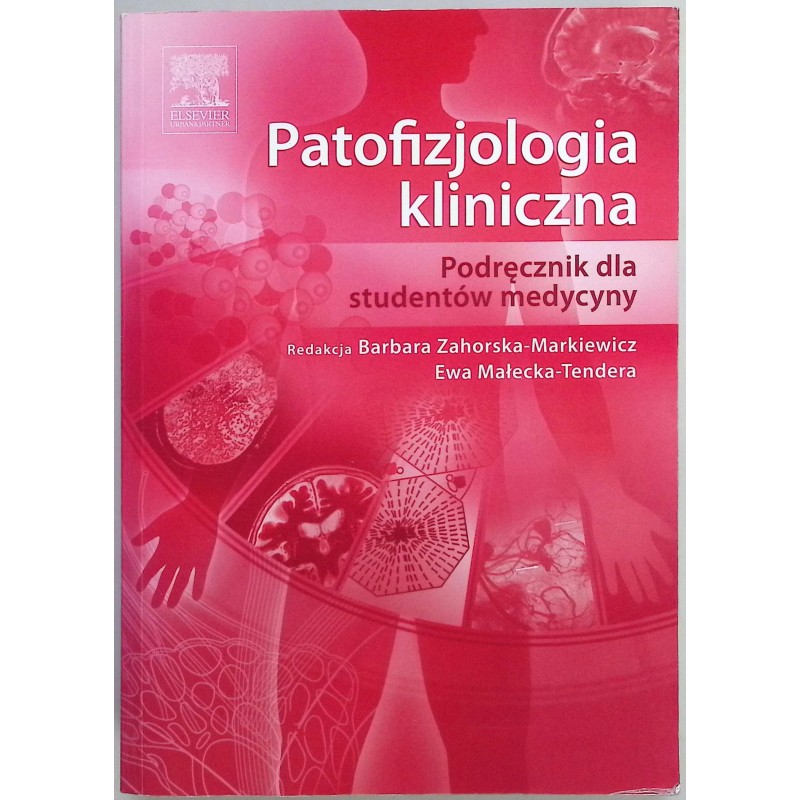 Patofizjologia kliniczna Barbara Zahorska-Markiewicz