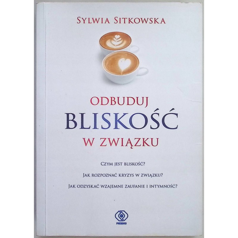 Odbuduj bliskość w związku Sylwia Sitkowska