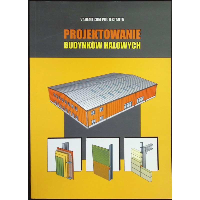 Projektowanie budynków halowych Przemysław Markiewicz