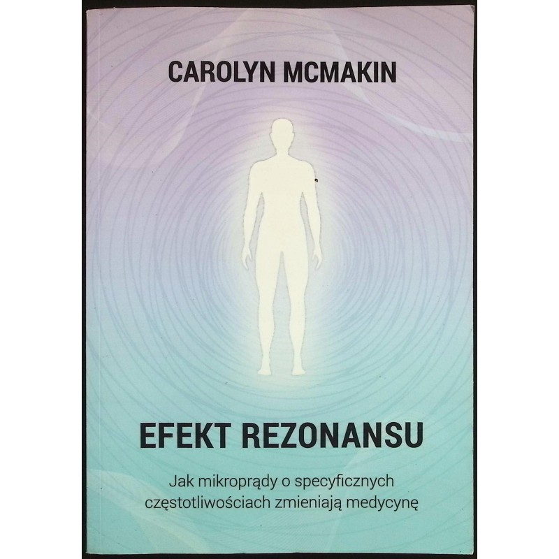 Efekt Rezonansu Carolyn Mcmakin
