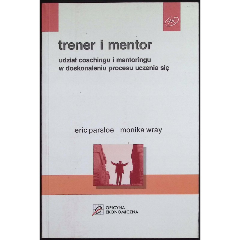 Trener i mentor Eric Parsloe, Monika Wray