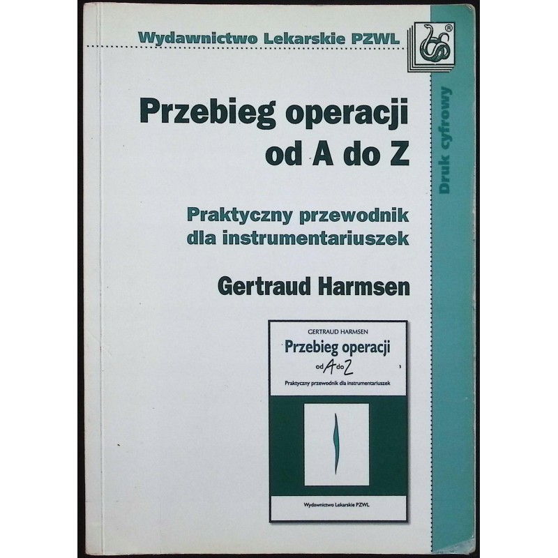 Przebieg operacji od A do Z Gertraud Harmsen