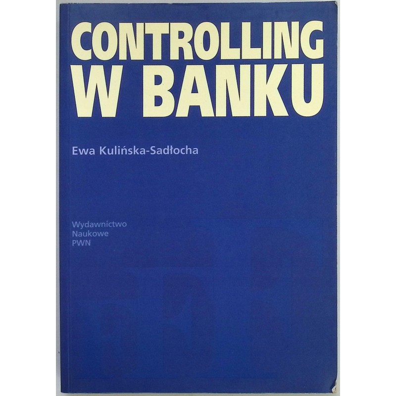 Controlling w banku Ewa Kulińska-Sadłocha