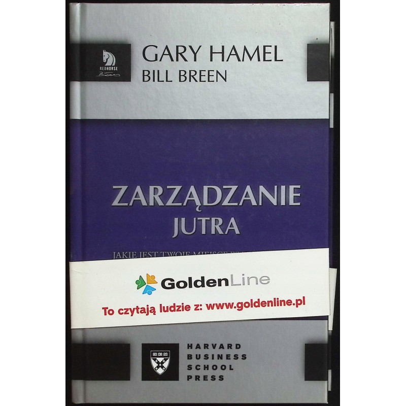 Zarządzanie jutra Gary Hamel