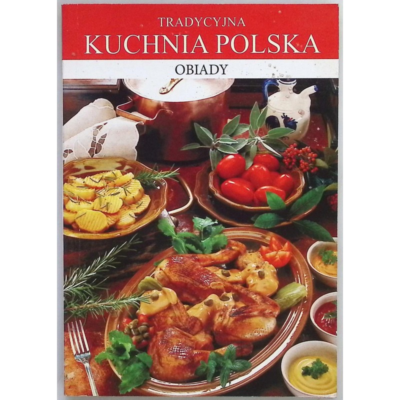 Tradycyjna Kuchnia Polska Krystyna Solakiewicz