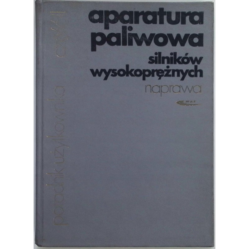 Aparatura paliwowa silników wysokoprężnych naprawa