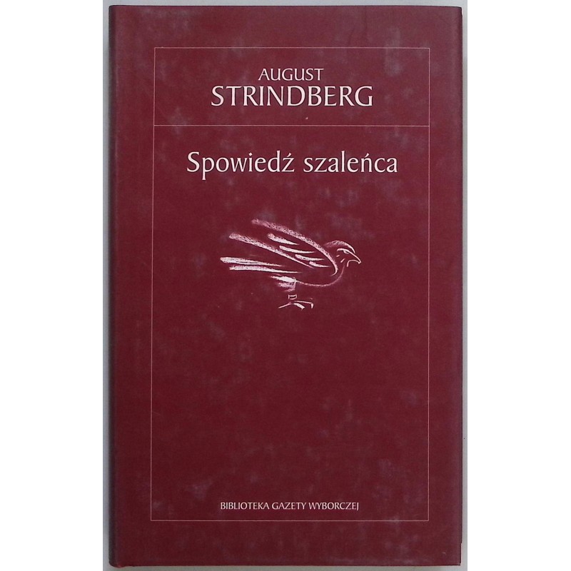 Spowiedź szaleńca August Strindberg