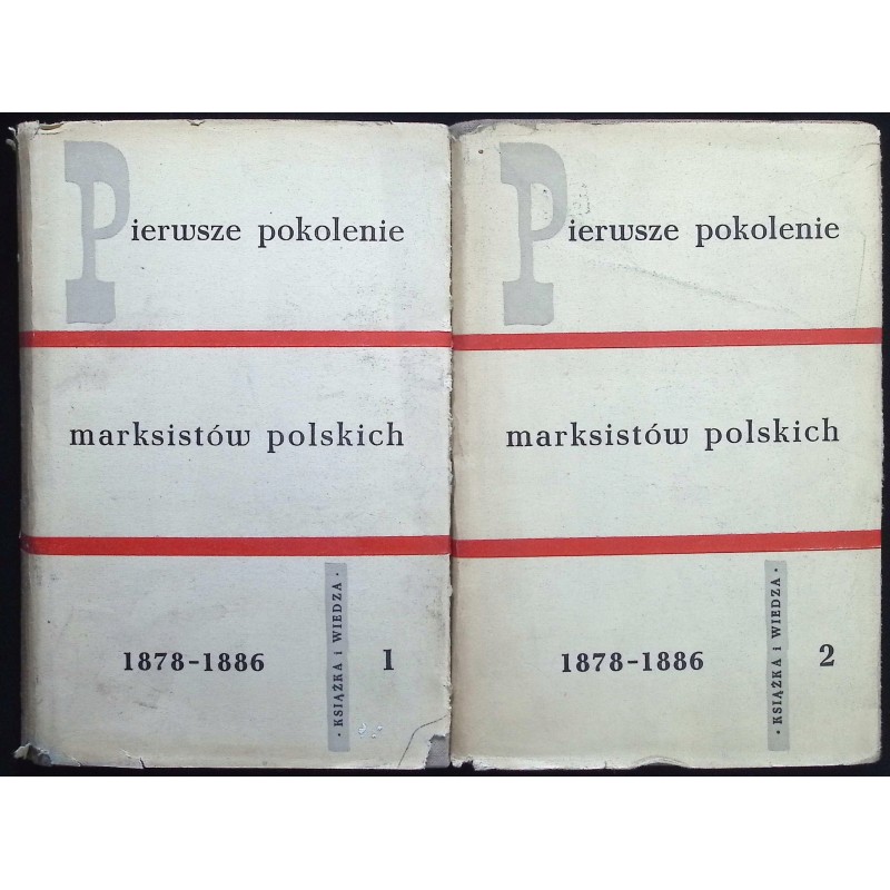 Pierwsze pokolenie marksistów polskich tom 1-2