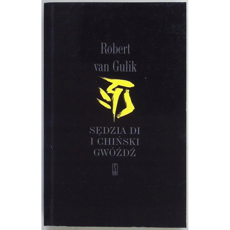 Sędzia Di i chiński gwóźdź Robert van Gulik