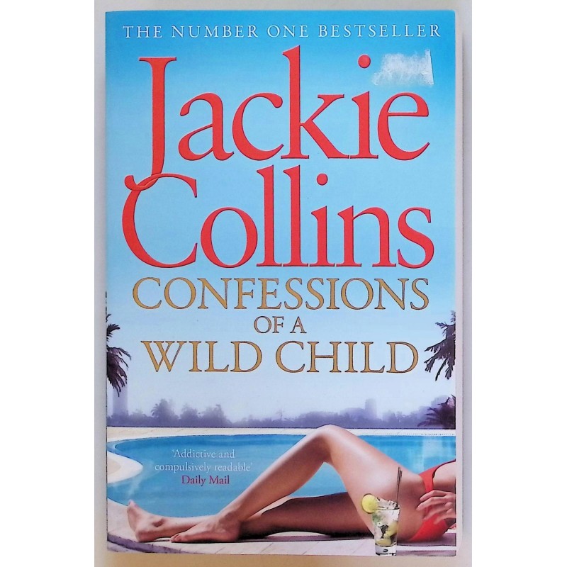 Confessions of a Wild Child Jackie Collins