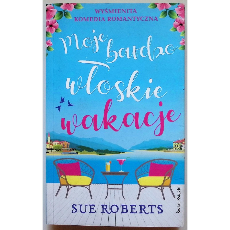 Moje bardzo włoskie wakacje Sue Roberts