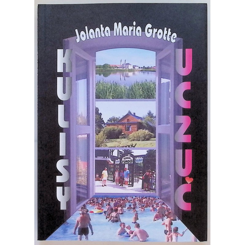 Kulisy uczuć Jolanta Maria Grotte + Autograf!!