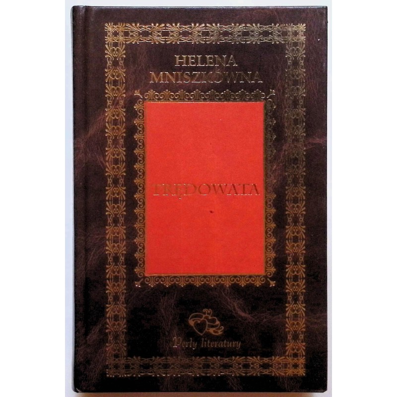 Trędowata Helena Mniszkówna