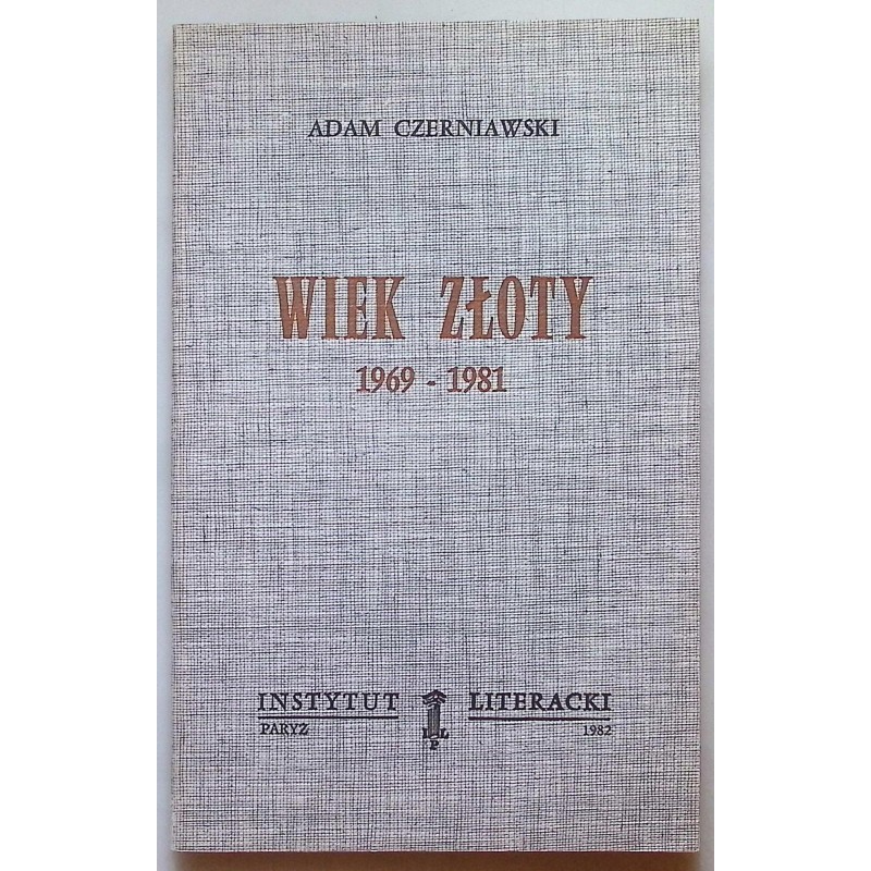 Wiek Złoty 1969 - 1981