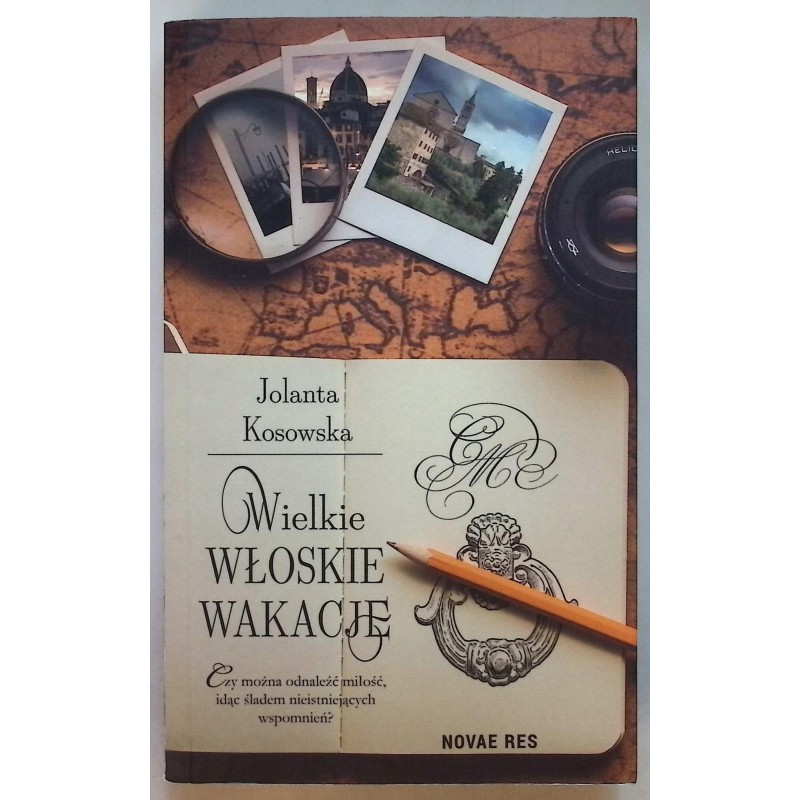 Wielkie włoskie wakacje Jolanta Kosowska