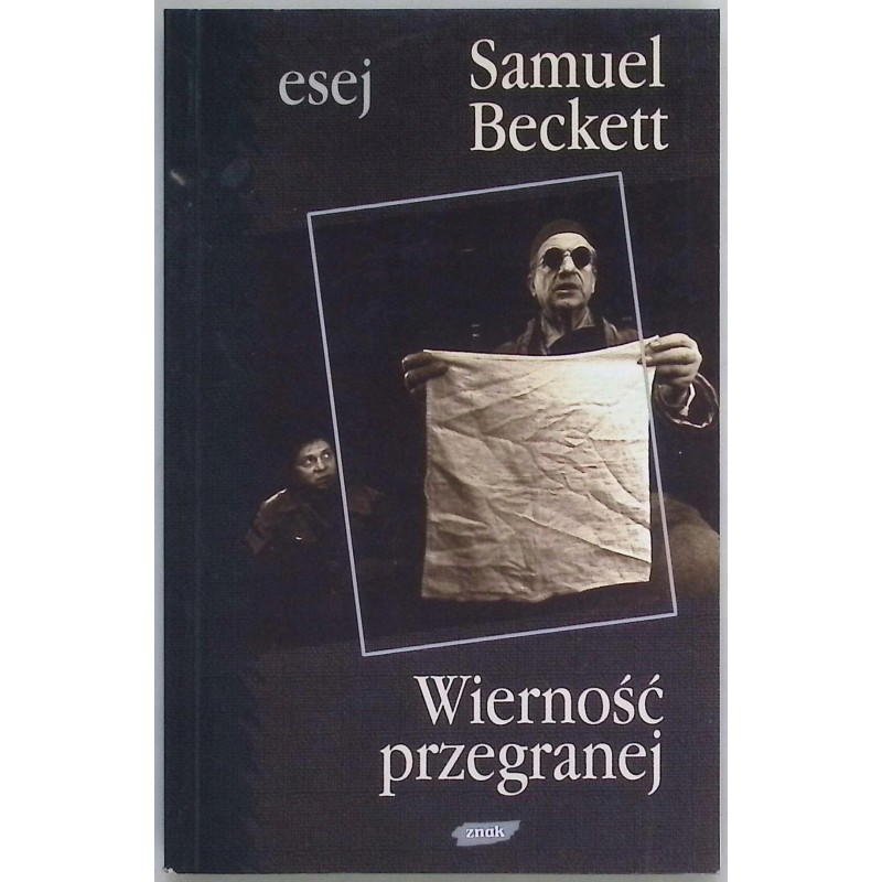 Wierność przegranej Samuel Beckett