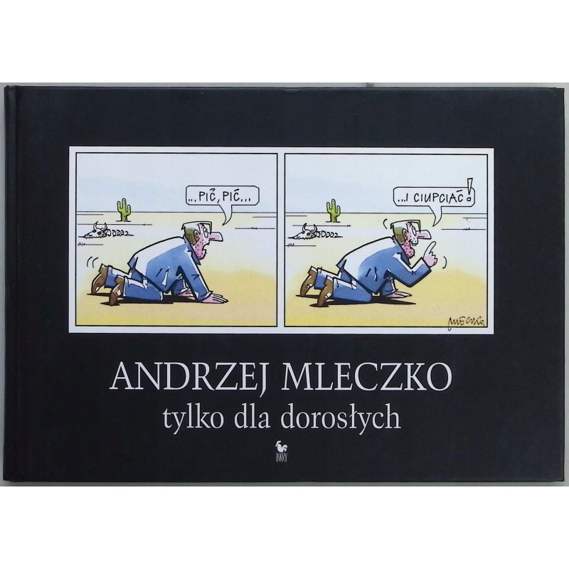 Tylko dla dorosłych Andrzej Mleczko