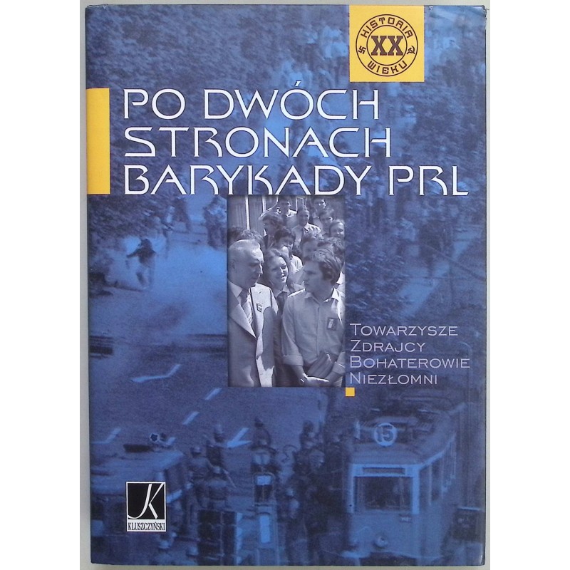Po dwóch stronach barykady PRL