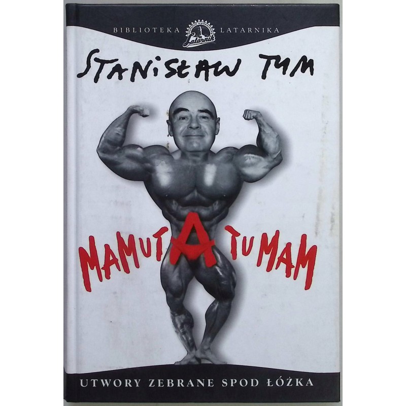 Mamuta tu mam Stanisław Tym
