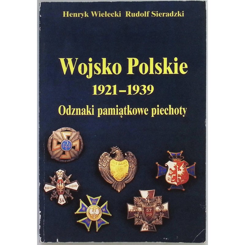 Wojsko Polskie 1921-1939 Odznaki pamiątkowe Piechoty Henryk Wielecki