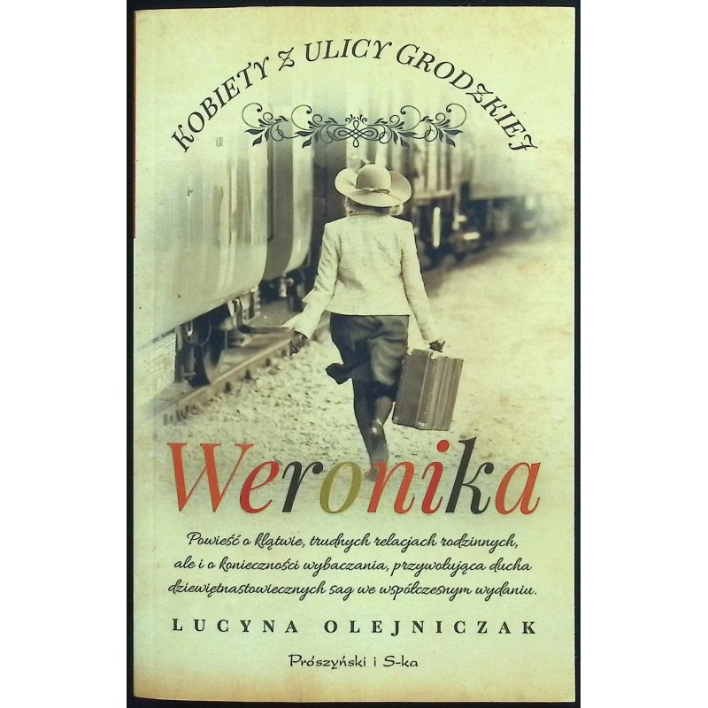 Kobiety z ulicy Grodzkiej Weronika Olejniczak Lucyna
