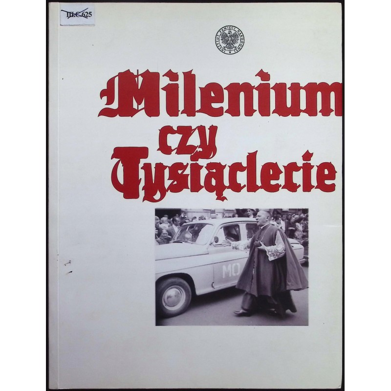 Milenium czy tysiąclecie Praca zbiorowa
