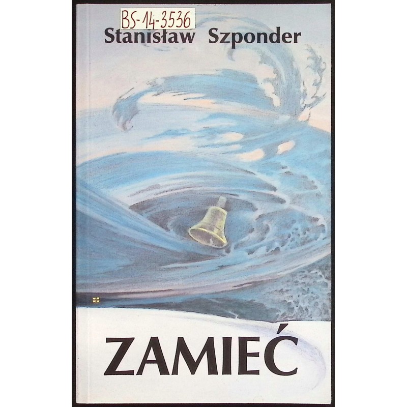 Zamieć Stanisław Szponder