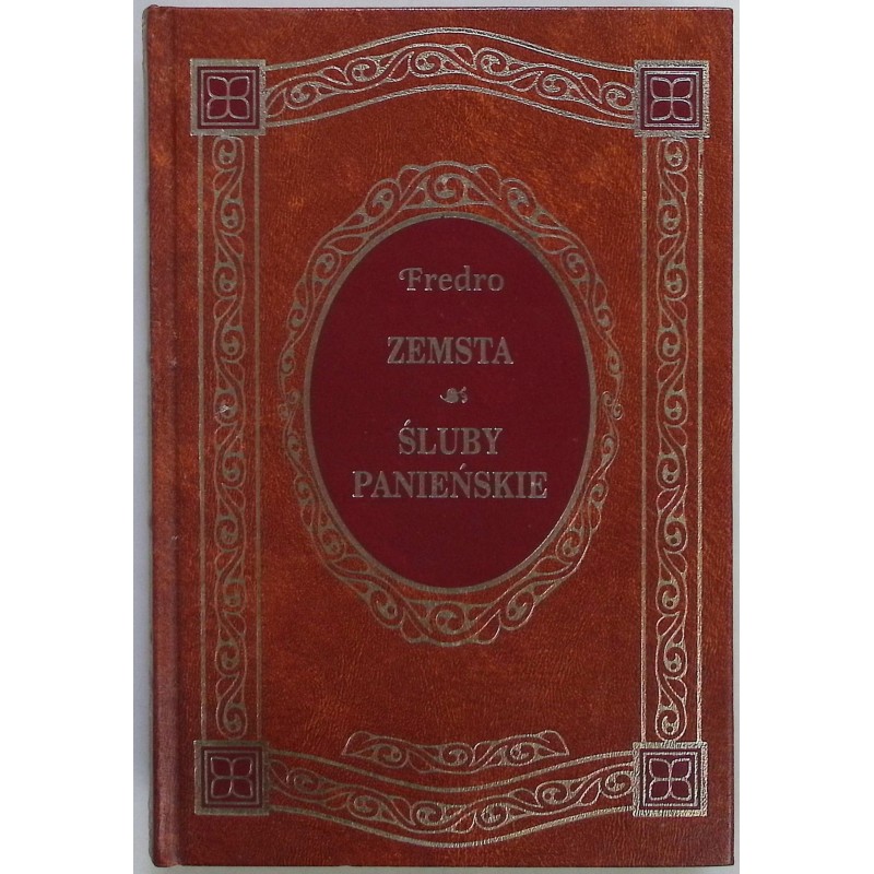 Zemsta Śluby panieńskie Aleksander Fredro