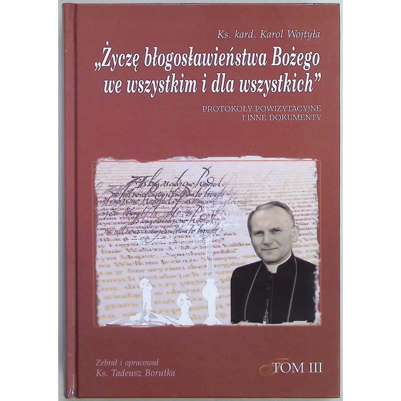 Życzę błogosławieństwa bożego we wszystkim i dla wszystkich
