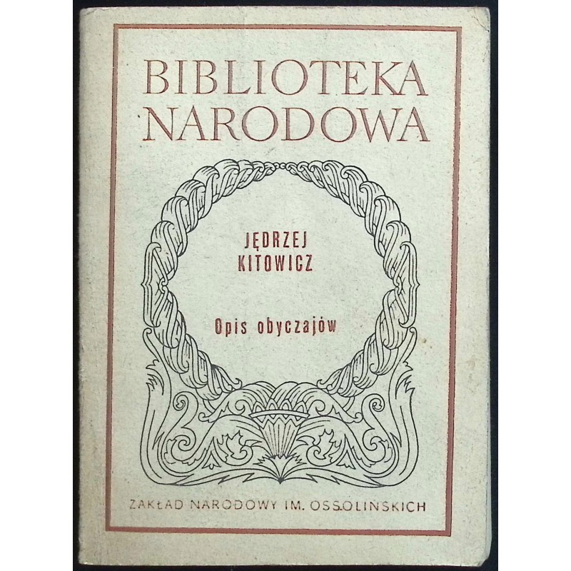 Opis obyczajów Jędrzej Kitowicz