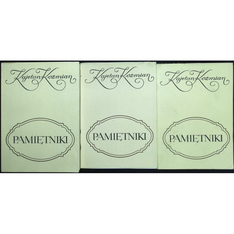 Koźmian pamiętniki Tom 1 do 3 Kajetan Koźmian