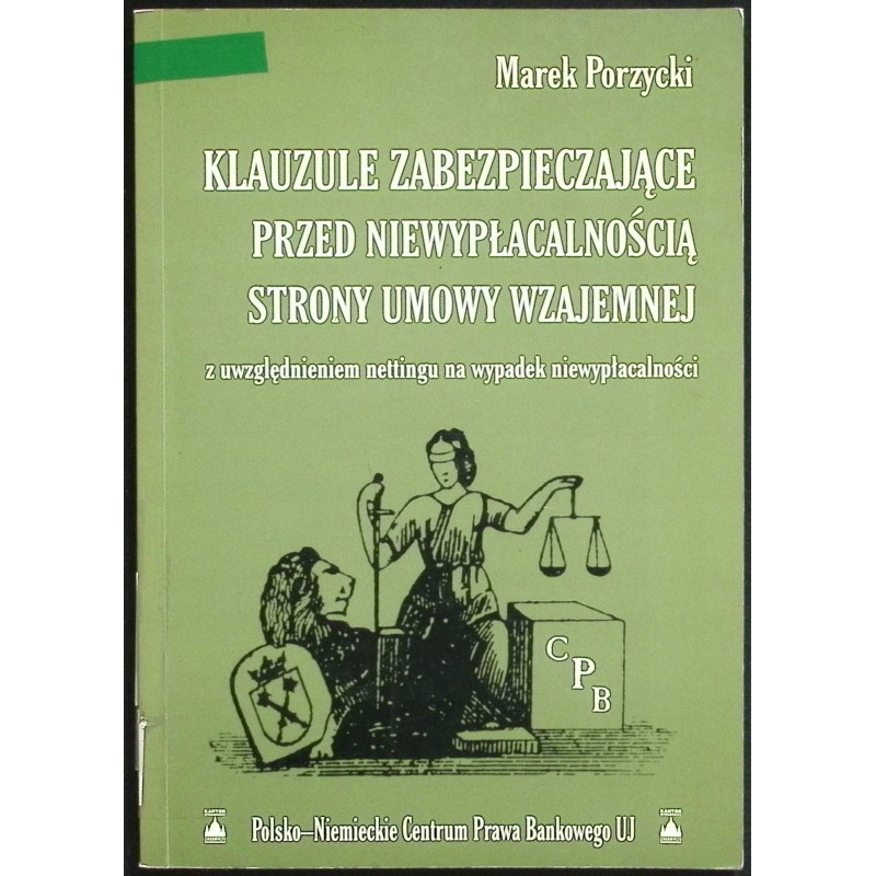 Klauzule zabezpieczające przed niewypłacalnością strony umowy wzajemnej