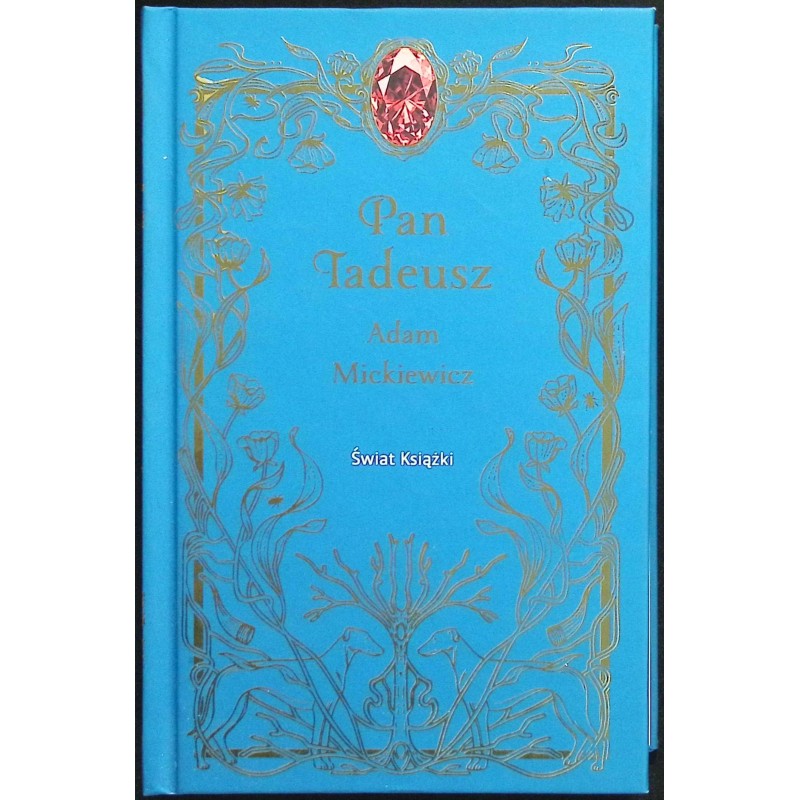 Pan Tadeusz Adam Mickiewicz