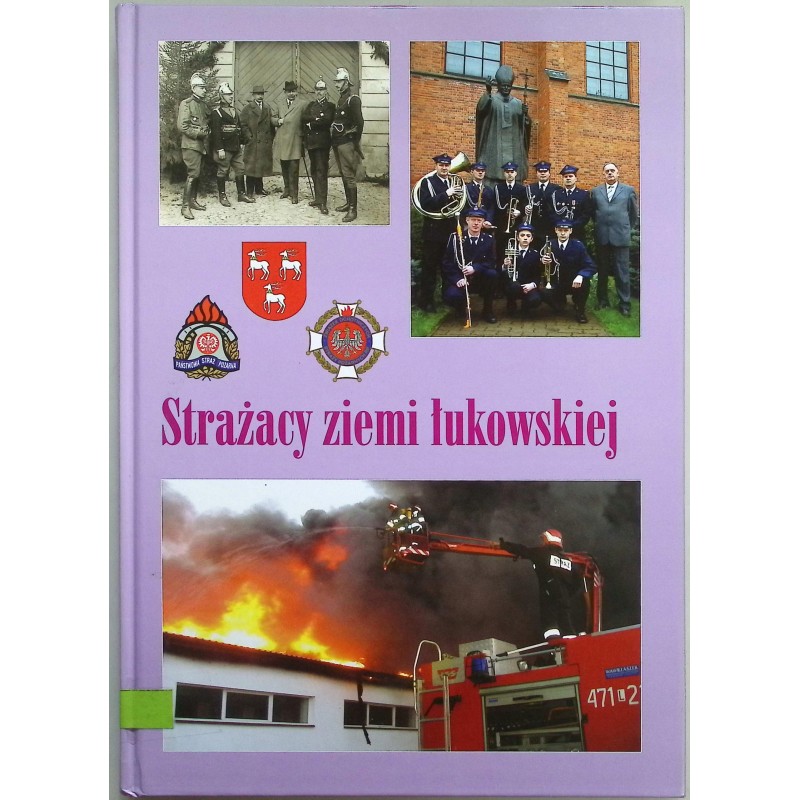 Strażacy ziemi łukowskiej